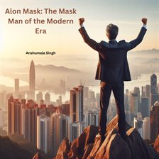 Cover image for Alon Mask: The Mask Man of the Modern Era