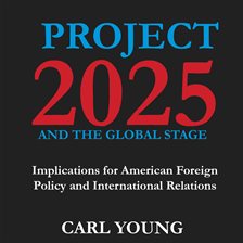 Imagen de portada para Project 2025 and the Global Stage