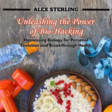 Imagen de portada para Unleashing the Power of Bio-Hacking