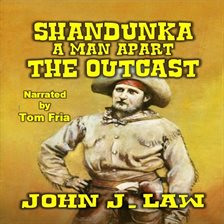 Cover image for Shandunka a Man Apart: The Outcast