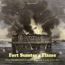 Imagen de portada para Fort Sumter's Flame