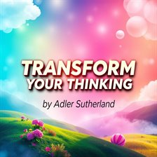Cover image for Transform Your Thinking: Unconventional Colleges That Inspire Change