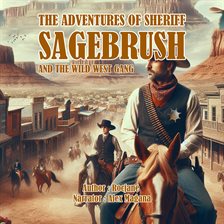 Cover image for The Adventures of Sheriff Sagebrush and the Wild West Gang