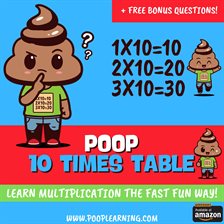 Cover image for Poop 10 Times Table - Learn Multiplication Facts Fast the Fun Way