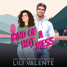 Cover image for Kind of a Hot Mess