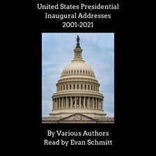 Cover image for United States Presidential Inaugural Addresses, 2001-2021