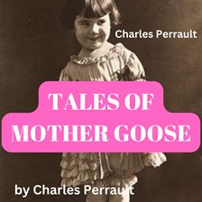 Imagen de portada para Charles Perrault: Tales of Mother Goose