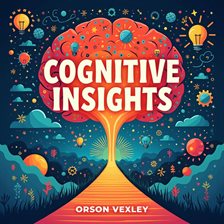 Cover image for Cognitive Insights: Connecting Minds for Everyday Life