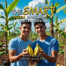 The Smart Banana Gardeners The Smart Banana Gardeners