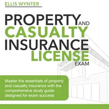 Cover image for Property and Casualty Insurance License