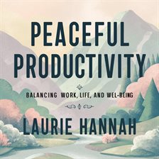 Imagen de portada para Peaceful Productivit