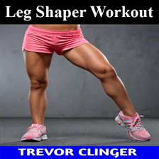 Cover image for Leg Shaper Workout