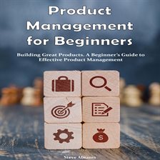 Cover image for Product Management for Beginners Building Great Products