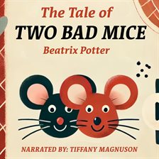 Cover image for The Tale of Two Bad Mice