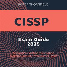 Cover image for CISSP Exam Guide 2025