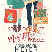 Imagen de portada para Second Chance Mistletoe Kisses