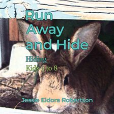 Imagen de portada para Runaway and Hide