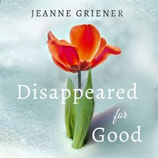 Cover image for Disappeared for Good