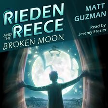 Cover image for Rieden Reece and the Broken Moon