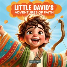 Cover image for Little David's Adventures of Faith