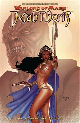Cover image for Warlord of Mars: Dejah Thoris Vol. 6: Phantoms of Time