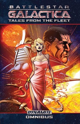 Cover image for Battlestar Galactica: Tales From The Fleet Omnibus