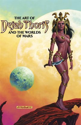 Cover image for The Art of Dejah Thoris and the Worlds of Mars