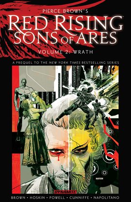 Cover image for Pierce Brown's Red Rising: Sons of Ares Vol. 2: Wrath