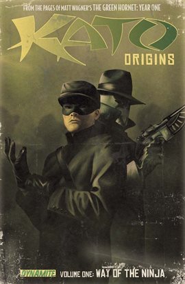 Cover image for Kato Origins Vol. 1: Way of the Ninja