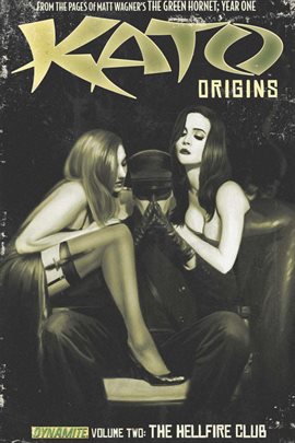 Cover image for Kato Origins Vol. 2: The Hellfire Club