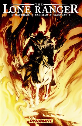 Cover image for The Lone Ranger Vol. 3: Scorched Earth & Ostinato