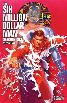 Imagen de portada para Six Million Dollar Man Season Six Vol. 1