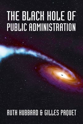 Cover image for The Black Hole of Public Administration