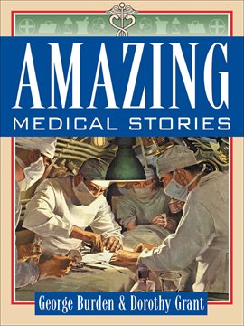 Cover image for Amazing Medical Stories