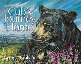Imagen de portada para Cub's Journey Home