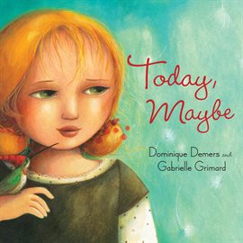 Imagen de portada para Today, Maybe