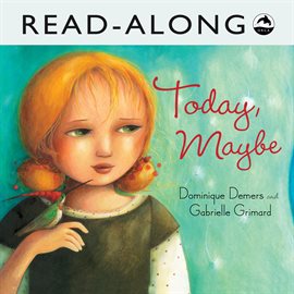 Imagen de portada para Today, Maybe Read-Along