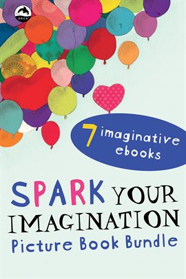 Imagen de portada para Spark Your Imagination Picture Book Bundle
