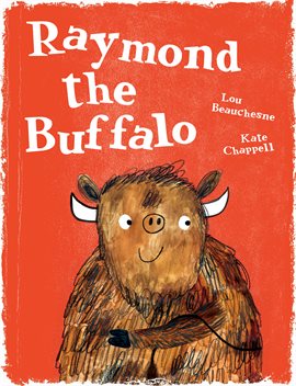 Imagen de portada para Raymond the Buffalo