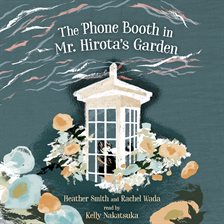 Cover image for Phone Booth in Mr. Hirota's Garden, The