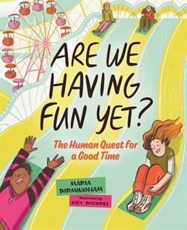 Cover image for Are We Having Fun Yet?