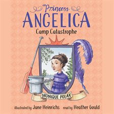 Cover image for Princess Angelica, Camp Catastrophe