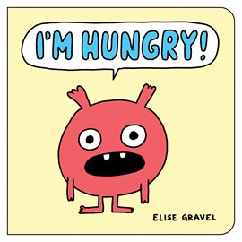 Cover image for I'm Hungry!
