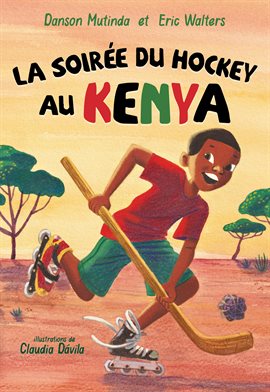 La soirée du hockey au Kenya La soirée du hockey au Kenya