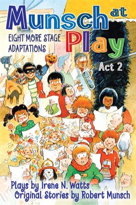 Imagen de portada para Munsch at Play Act 2