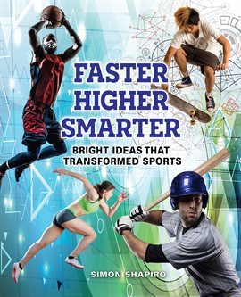 Cover image for Faster, Higher, Smarter