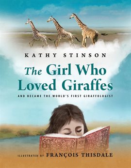 Cover image for The Girl Who Loved Giraffes