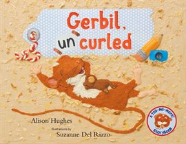 Cover image for Gerbil, Uncurled