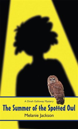 Cover image for The Summer of the Spotted Owl