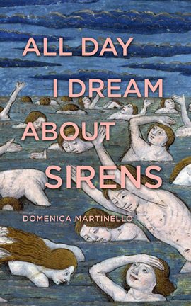 Cover image for All Day I Dream About Sirens